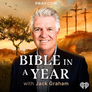Famine in Samaria – 2 Kings – The Bible in One Year with Jack Graham