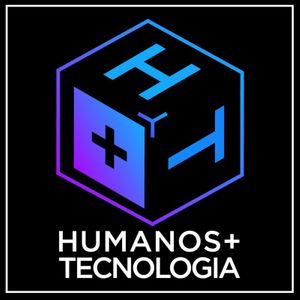 Humanos Mais Tecnologia