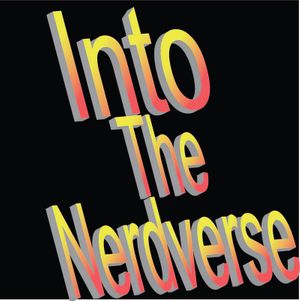 Into The NerdVerse