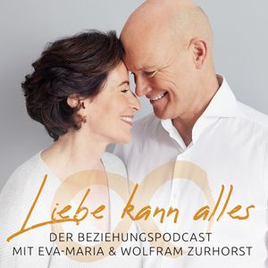 In Wahrheit Leben Wir Immer Zu Viert In Einer Beziehung Mit Wolfram Zurhorst Episode 124 Liebe Kann Alles Der Beziehungspodcast Mit Eva Maria Wolfram Zurhorst Lyssna Har