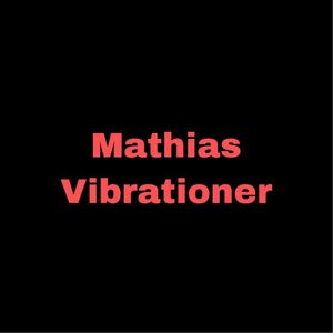 Mathias vibrationer