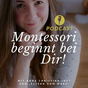 Montessori beginnt bei Dir!