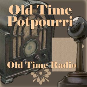 Old Time Potpourri