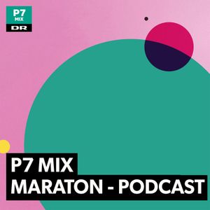 P7 MIX Maraton: Mode - 9. sep - P7 MIX Maraton - podcast | Lyt