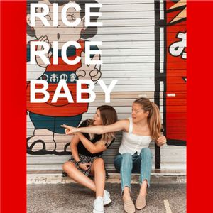 Rice Rice Baby Podcast