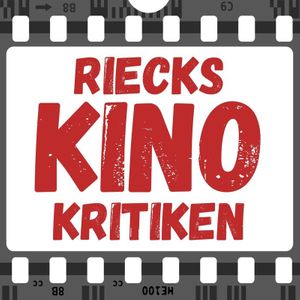 Riecks-Filmkritiken: Kinofilme