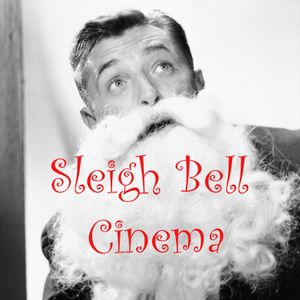 Sleigh Bell Cinema