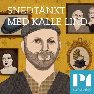 Snedtänkt med Kalle Lind