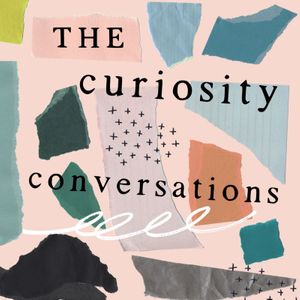 Getting Curious With Sally Beaton - The Curiosity Conversations ...