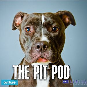 The Pit Pod: A Pit Bulls & Parolees on Animal Planet Podcast