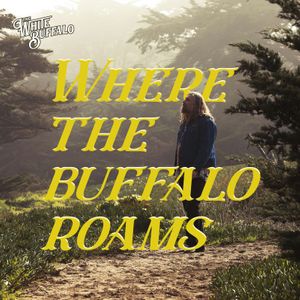 Where The Buffalo Roams